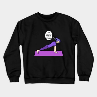 Plank pose - yoga Crewneck Sweatshirt